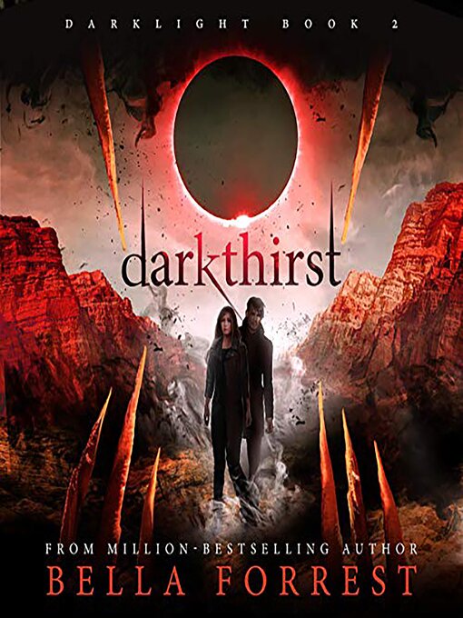 Title details for Darkthirst by Bella Forrest - Available